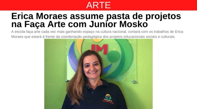 erica-assume-coordenacao-de-projetos-na-faca-arte-com-junior-mosko