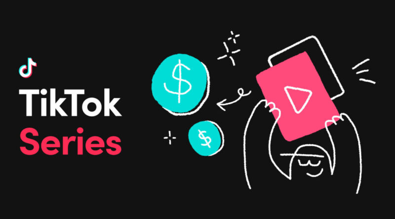 tiktok-series-monetizando-criatividade-e-exclusividade