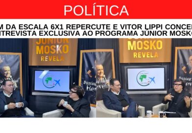 FIM DA ESCALA 6X1 REPERCUTE E VITOR LIPPI CONCEDE ENTREVISTA EXCLUSIVA AO PROGRAMA JÚNIOR MOSKO