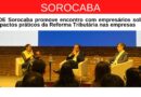 LIDE Sorocaba debate a Reforma Tributária com empresários da região
