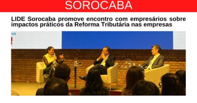 LIDE Sorocaba debate a Reforma Tributária com empresários da região