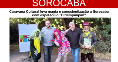 Caravana Cultural leva magia e conscientização a Sorocaba com espetáculo “Pirilimpimpim”
