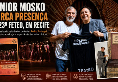 Junior Mosko marca presença no 23º FETED, em Recife