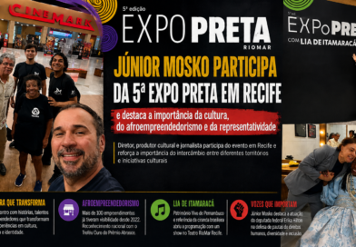 Júnior Mosko participa da 5ª Expo Preta em Recife e destaca a importância da cultura, do afroempreendedorismo e da representatividade