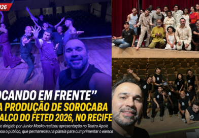 “Tocando em Frente” de Sorocaba se apresenta em Recife palco do FETED 2026